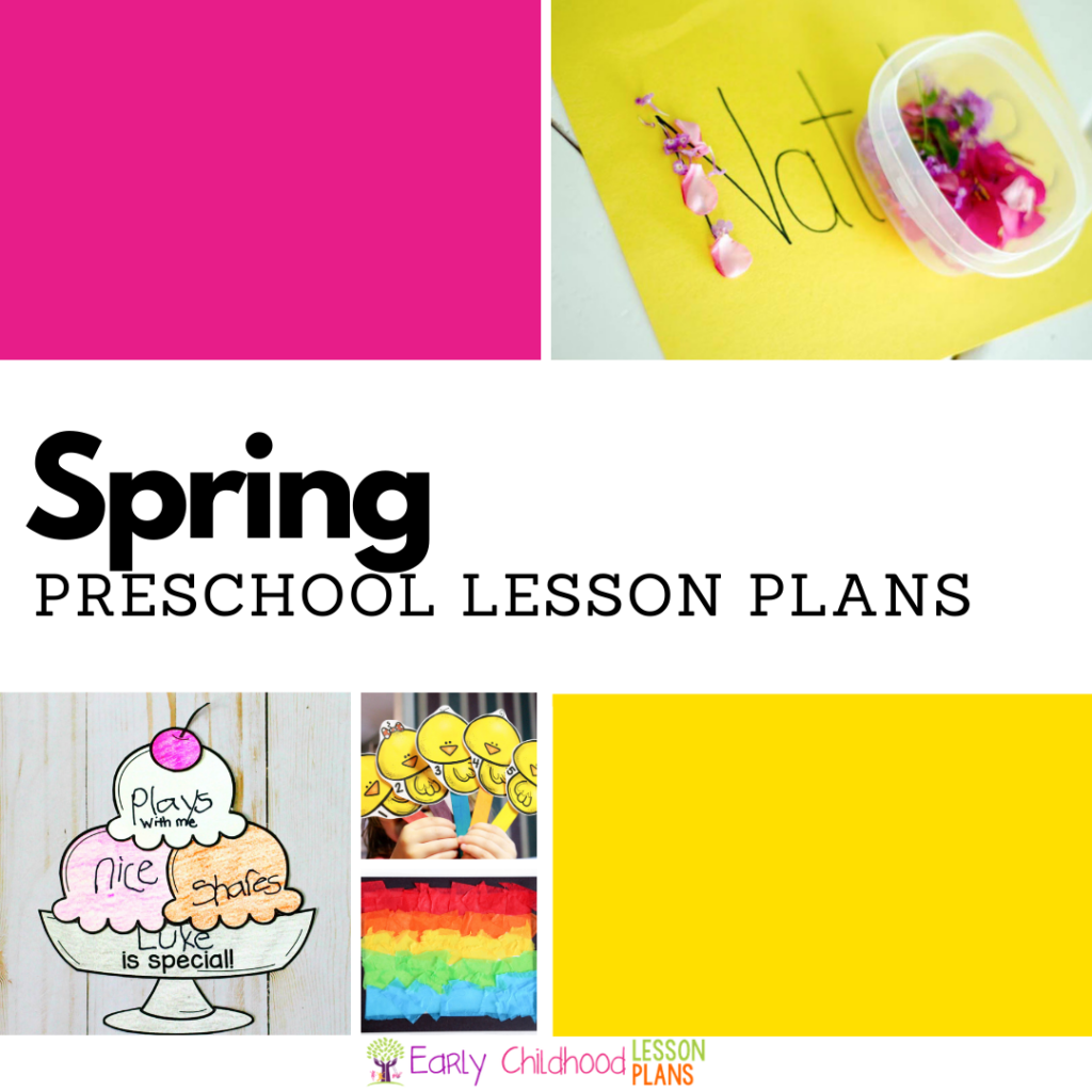 Spring theme preschool lesson plans.