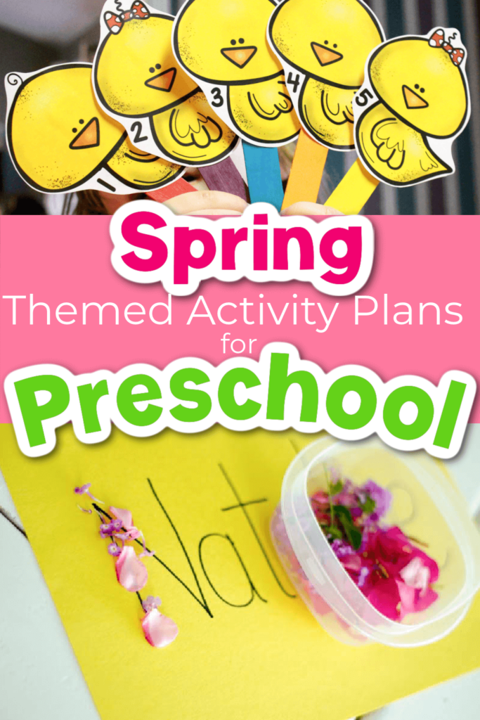 Spring theme preschool activity plans.